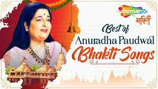 Anuradha Paudwal Bhakti Songs  Best Collection of Devotional Songs  Bhakti Geet [upl. by Hpeseoj]