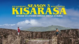 KISARASA  S3  Episode 4  HIKAYAT CENGKEH amp REMPAHREMPAH PULAU TERNATE [upl. by Bagger10]