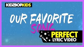 KIDZ BOP Kids  Perfect Official Lyric Video KIDZ BOP 37 ReadAlong [upl. by Oinotna916]