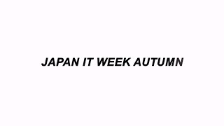 일본 도쿄 IT 위크 전시회 2024 Japan IT Week Autumn 2024 97 [upl. by Dyer]