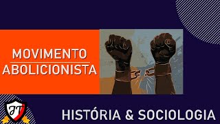 Movimento Abolicionista e a abolição da escravidão no Brasil [upl. by Eram]