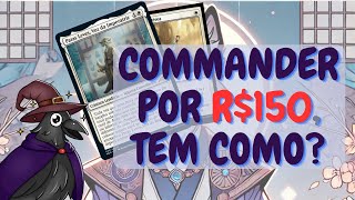 É possível jogar COMMANDER com 150 REAIS [upl. by Imoin956]