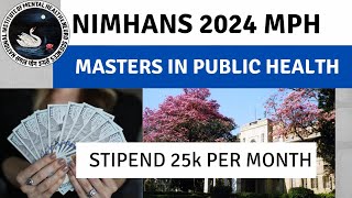 NIMHANS 2024 Masters in Public Health  NIMHANSMPH  MPH2024 [upl. by Ahsyad]