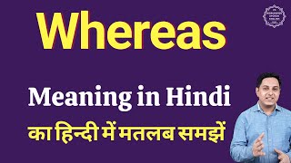 Whereas meaning in Hindi  Whereas ka kya matlab hota hai  Whereas meaning Explained [upl. by Joelie]