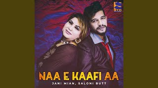 Naa E Kaafi Aa [upl. by Ruprecht]