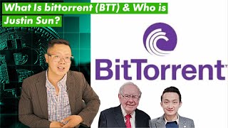 What is BTT bittorrent Coin amp Who is Justin Sun [upl. by Okimik]