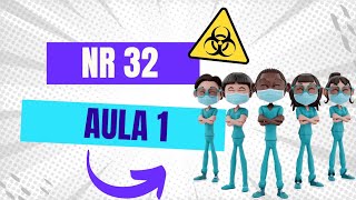 NR 32 AULA 1 [upl. by Creight]