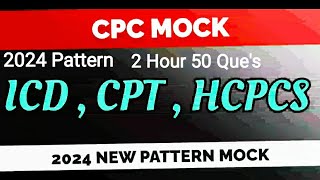 2024 New pattern CPC mock test  ICD  CPT  HCPCS CPC mock test  CPT question paper  mocktest [upl. by Jillayne]