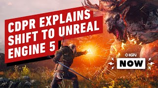 The Witcher 4 Why CDPR is Betting Big on Unreal Engine 5  IGN Now [upl. by Sharron]