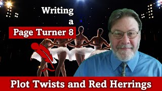 Writing a Page Turner 8 Plot Twists and Red Herrings [upl. by Elwee]