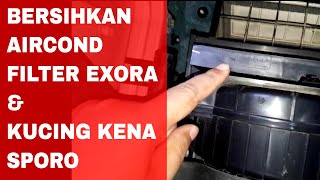 Bersihkan AirCond Filter Exora Dan Kucing Kena Sporo [upl. by Vanya]