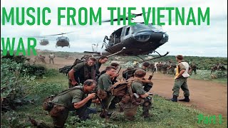 Music from the Vietnam War [upl. by Nauqas]