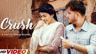 Crush R Nait Official Video R Nait New Song  New Punjabi Song 2023  Latest Punjabi Song 2023 [upl. by Nolyk]