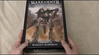 Cerastus Knight Acheron  Unboxing HH amp WH40K [upl. by Nosrettap]