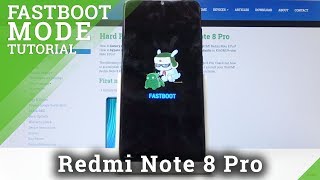 Fastboot Mode XIAOMI Redmi Note 8 Pro  How to Use amp Close Fastboot [upl. by Artima1]