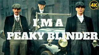 Im a Peaky Blinder  Official video [upl. by Gertrud]