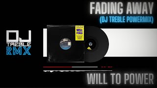 FADING AWAY DJ TREBLE POWERMIX [upl. by Mack530]