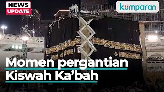 DetikDetik Momen Pergantian Kiswah Ka’bah saat 1 Muharram [upl. by Sontag586]