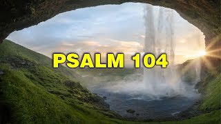 Psalm 104 Song quot Bless the Lordquot Christian Scripture Praise Worship with Lyrics [upl. by Auqinet34]