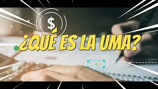 ¿QUÉ ES LA UMA  Unidad de Medida y Actualización  ¿Para qué se usa la UMA [upl. by Kathryne619]