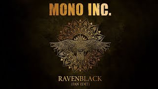 MONO INC  Ravenblack Fan Edit [upl. by Licha332]