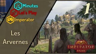 FR Imperator Rome 10  Arvernes 1 LETS PLAYGAMEPLAY [upl. by Haig]