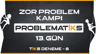 ZOR PROBLEM KAMPI 13 GÜN Mini Deneme  PROBLEMATİKS  Rehber Matematik [upl. by Patrizio]