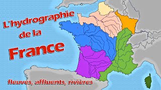 Géographie lhydrographie de la France fleuves affluents rivières [upl. by Blunk]