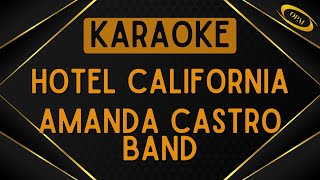 Amanda Castro Band  Hotel California Karaoke [upl. by Endys]