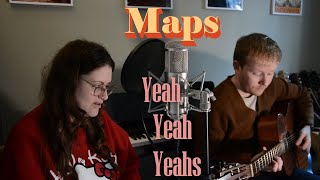 Maps  Yeah Yeah Yeahs Cover [upl. by Nelrac539]