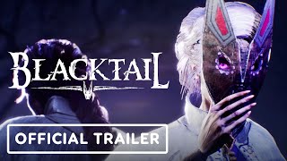 Blacktail  Official Launch Trailer [upl. by Gala566]