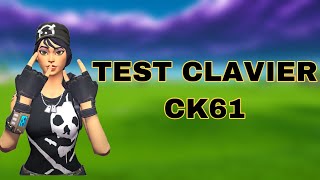 ASMR TEST NEW CLAVIER  MOTOSPEED CK61 FORTNITE [upl. by Eelarak29]