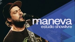 Maneva  Teu Chão Ao Vivo no Estúdio Showlivre [upl. by Rednaxela]