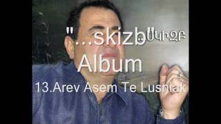 Aram Asatryan quotskizbquot 13Arev Asem Te Lusniak [upl. by Yelrebma]