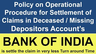 Policy on Operational Procedure for Settlement of Claims in Deceased  Missing Depositors Accounts [upl. by Nikolas442]