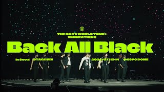 THE BOYZ더보이즈 ‘Back All Black’ Stage Mix  ZENERATION ll in Seoul [upl. by Ress78]