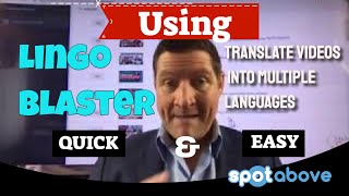 Using Blaster Suite to translate videos into 10 languages with Lingo Blaster [upl. by Bryan]