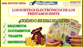 Los SORTEOS ELECTRONICO de los Préstamos ISSSTE 2021 ¿Cuándo se realizarán [upl. by Berner652]