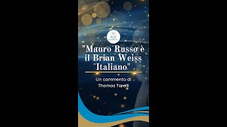 Mauro Russo è il Brian Weiss italiano [upl. by Yonit]