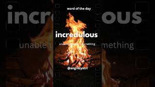 wordoftheday incredulous learnenglish angrezyatri [upl. by Heng]