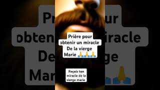 Reçois ton miracle de la vierge marie [upl. by Waynant907]