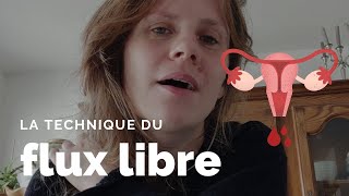 Flux libre ou continence menstruelle  conseils et préjugés [upl. by Aydne]