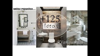 125 Baños Pequeños  Ideas de Decoración para Baño  Small Bathroom Design Ideas AVanguardia [upl. by Euqinehs514]