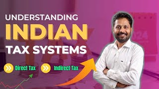 Understanding INDIAN Taxation system Different types its impacts on common man tax taxation [upl. by Felicle743]