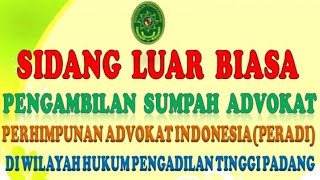 Pengambilan Sumpah Advokat PERADI di Pengadilan Tinggi Padang [upl. by Nordgren975]