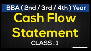 Cash Flow Statement  Class  1 [upl. by Nylorahs]