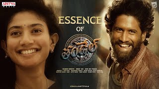 Essence of Thandel  Naga Chaitanya  Sai Pallavi  Chandoo Mondeti  DSP  Bunny Vas Aditya Music [upl. by Aifos]