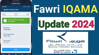 Fawri IQAMA Update 2024  Aljazira Bank IQAMA Update 2024  How to Update IQAMA in Fawri [upl. by Llerahc811]