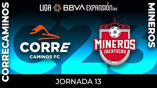 ¡Volvió a ganar el Corre Correcaminos vs Mineros  Jornada 13 Clausura 2023 Liga BBVA Expansión MX [upl. by Diella]