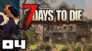 Lets Play 7 Days To Die Alpha 164  PC Gameplay Part 4  Double Christmas [upl. by Loni]